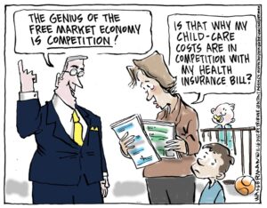 Blog Government intervention: Image shows a cartoon where a man dressed in suit promotes "free market competition" to a woman who wonders if that is why her child care costs are in competition with her health insurance bill