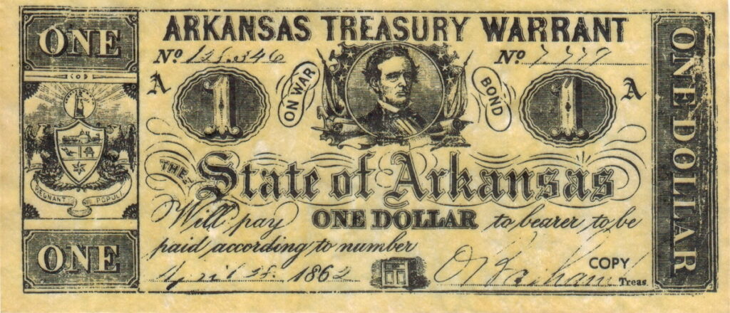 US dollars and currency ISSUER vs USERS This is an image of an Arkansas Treasury Warrant from 1862. It is being used to illustrate the concept of the Currency Issuer